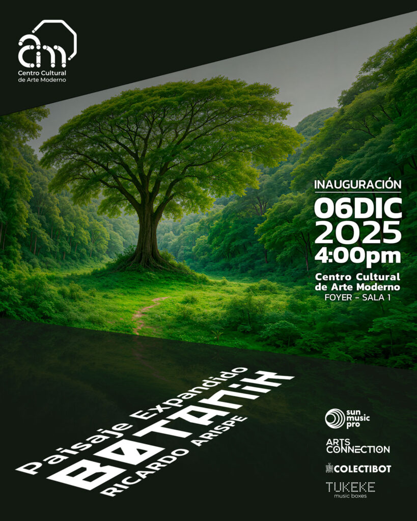 Paisaje Expandido [Botanik] llega al Centro Cultural de Arte Moderno